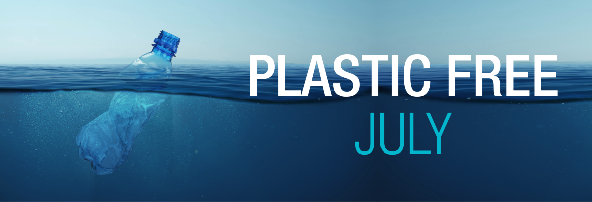 Plastic free July. 